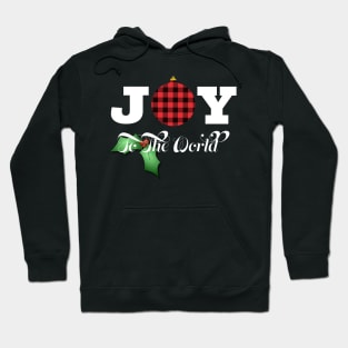 JOY TO THE WORLD COUNTRY PLAID ORNAMENT AND HOLLY Hoodie